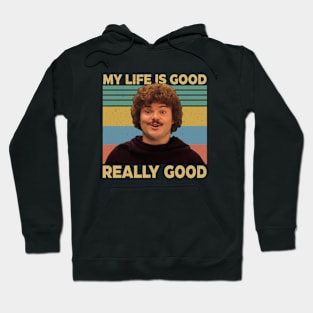 Nacho Libre Shirt My Life Is Good Really Good Vintage, Nacho Libre ,  Mexican Westler Hoodie